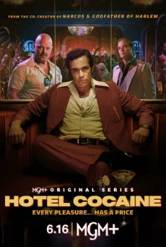 Постер Отель «Кокаин» 1 сезон (2024)